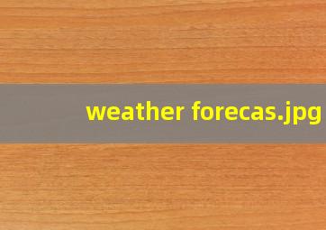 weather forecas